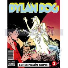 Dylan Dog Sayı: 3 - Cehennemin Kapısı | Gianfranco Manfredi