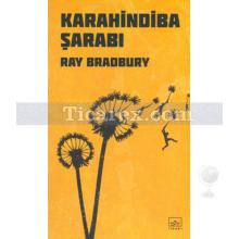 Karahindiba Şarabı | Ray Bradbury