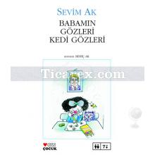 Babamın Gözleri Kedi Gözleri | Sevim Ak