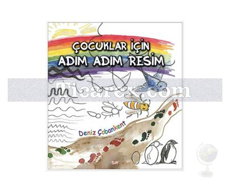 Çocuklar İçin Adım Adım Resim | Deniz Çobankent - Resim 1