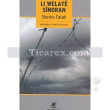 Li Welate Sinoran | Sherko Fatah