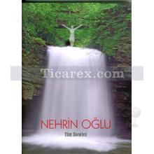 Nehrin Oğlu | Tim Bowler