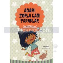 adami_zorla_cadi_yaparlar