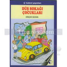 Düş Sokağı Çocukları | Mümin Durmaz, Dinçer Sezgin