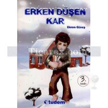 Erken Düşen Kar | Ekrem Güneş