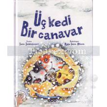 Üç Kedi Bir Canavar | Sara Şahinkanat