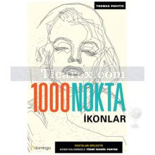 1000 Nokta - İkonlar | Thomas Pavitte