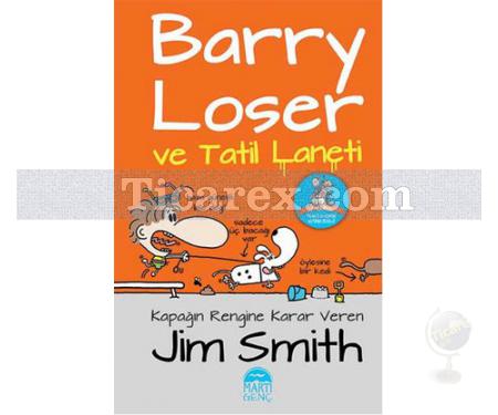 Barry Loser ve Tatil Laneti | Jim Smith - Resim 1