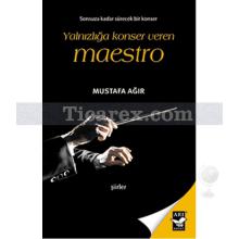 yalnizliga_konser_veren_maestro