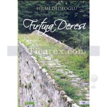 Fırtına Deresi | Hilmi Dedeoğlu