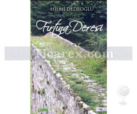 Fırtına Deresi | Hilmi Dedeoğlu - Resim 1