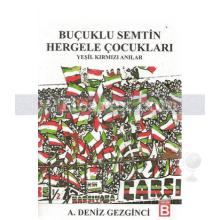 Buçuklu Semtin Hergele Çocukları | Yeşil Kırmızı Anılar | A. Deniz Gezginci