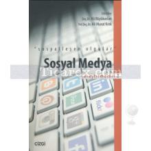 Sosyal Medya Araştırmaları 2 | Sosyalleşen Olgular | Kolektif