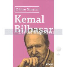 Zühre Ninem | Kemal Bilbaşar