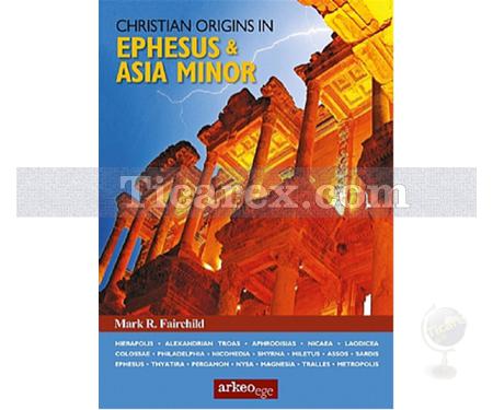 Christian Origins in Ephesus & Asia Minor | Mark R. Fairchild - Resim 1