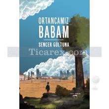 ortancamiz_babam