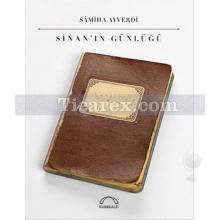 Sinan'ın Günlüğü | Samiha Ayverdi