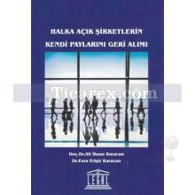 Halka Açık Şirketlerin Kendi Paylarını Geri Alımı | Ali İhsan Karacan, Esra Erişir Karacan