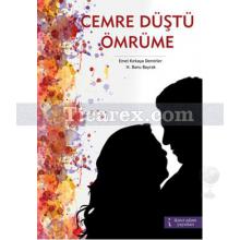 Cemre Düştü Ömrüme | Emel Kırkaya Demirler, N. Banu Bayrak