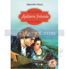 Aşıkların Yolunda | İbrahim Ünsal