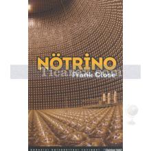 Nötrino | Frank Close