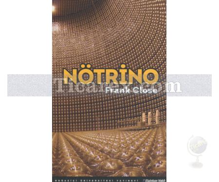 Nötrino | Frank Close - Resim 1