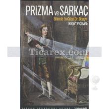 Prizma ve Sarkaç | Bilimde En Güzel On Deney | Robert P. Crease