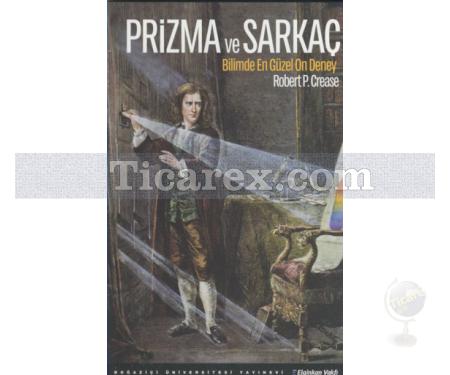 Prizma ve Sarkaç | Bilimde En Güzel On Deney | Robert P. Crease - Resim 1