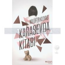 Karasevda Kitabı | Nilüfer Kuyaş