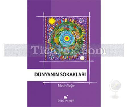 Dünyanın Sokakları | Metin Yeğin - Resim 1