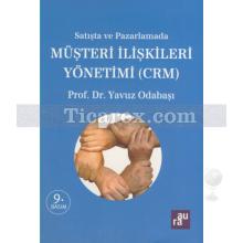 Müşteri İlişkileri Yönetimi - CRM | Yavuz Odabaşı