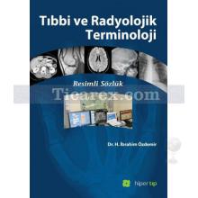 Tıbbi ve Radyolojik Terminoloji | H. İbrahim Özdemir