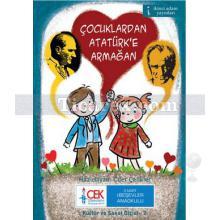 Çocuklardan Atatürk'e Armağan | Çiler Çelikler