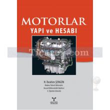 Motorlar Yapı ve Hesabı | H. İbrahim Şengün