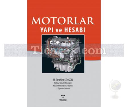Motorlar Yapı ve Hesabı | H. İbrahim Şengün - Resim 1