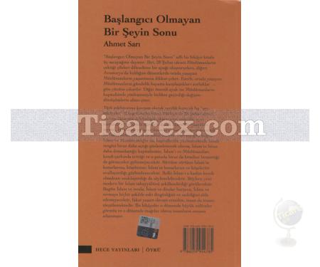 Başlangıcı Olmayan Bir Şeyin Sonu | Ahmet Sarı - Resim 2