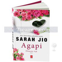 Agapi | Ölümsüz Aşk | Sarah Jio