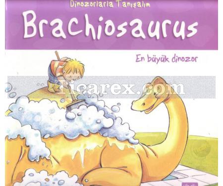 Brachiosaurus | Dinozorlarla Tanışalım | Anna Obiols - Resim 1