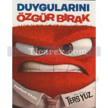 Duygularını Özgür Bırak | Disney Ters Yüz | Kolektif