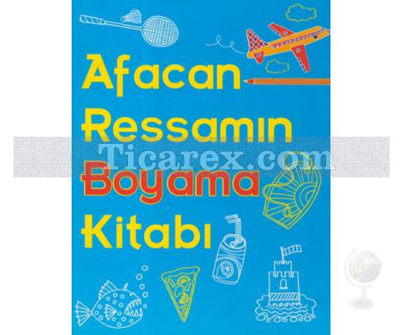 Afacan Ressamın Boyama Kitabı | Kolektif - Resim 1