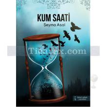 Kum Saati | Şeyma Asal