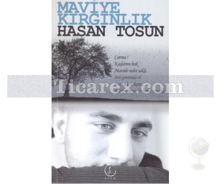 Maviye Kırgınlık | Hasan Tosun - Resim 1
