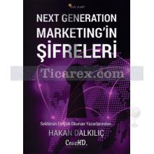 Next Generation Marketing'in Şifreleri | Hakan Dalkılıç
