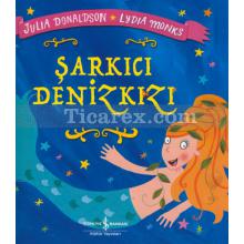 Şarkıcı Denizkızı | Julia Donaldson