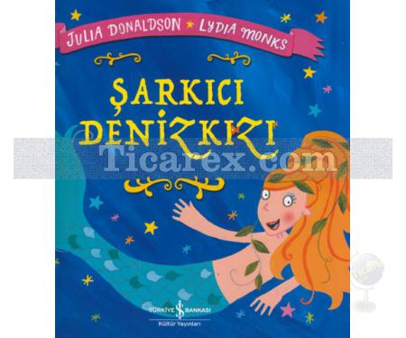 Şarkıcı Denizkızı | Julia Donaldson - Resim 1