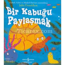 Bir Kabuğu Paylaşmak | Julia Donaldson