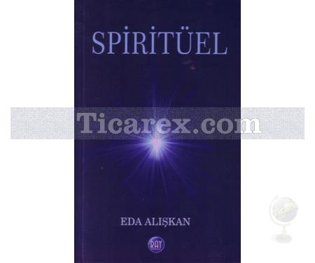 Spiritüel | Hikmet Eda Alışkan - Resim 1