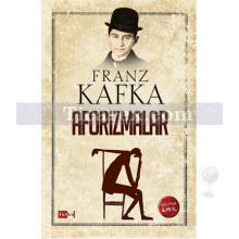 Aforizmalar | Franz Kafka