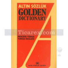 Altın Sözlük Golden Dictionary İngilizce - Tükçe / Türkçe - İngilizce | Komisyon