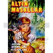 Altın Masallar | Anonim